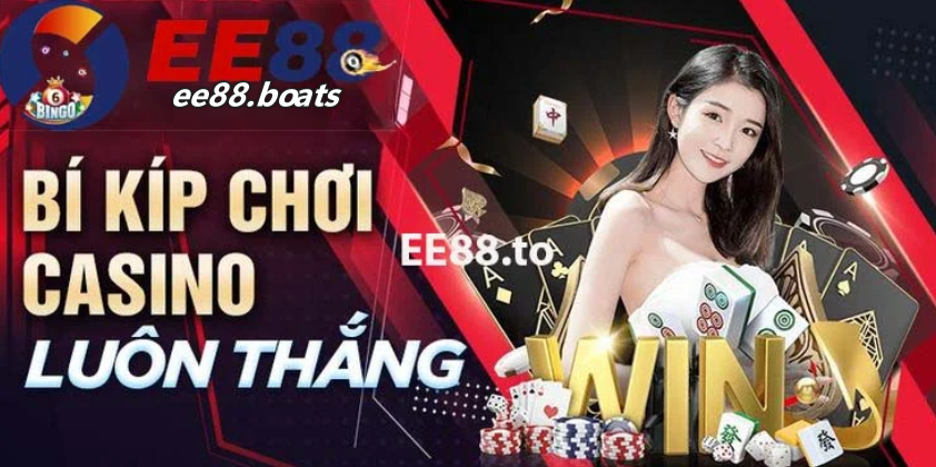 Bí quyết chơi casino trực tuyến tại EE88